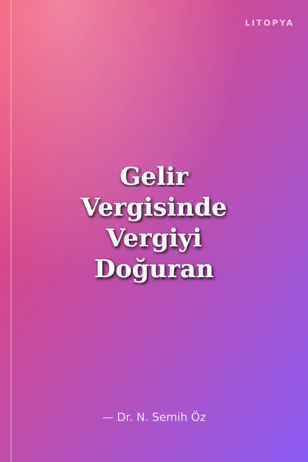 Gelir Vergisinde Vergiyi Doğuran Olay