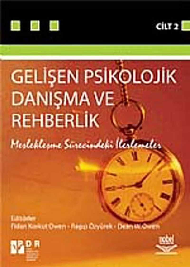 Gelişen Psikolojik Danışma ve Rehberlik - II Meslekleşme Sürecindeki İlerlemeler