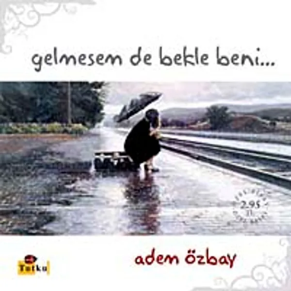 Gelmesem de Bekle Beni cep boy