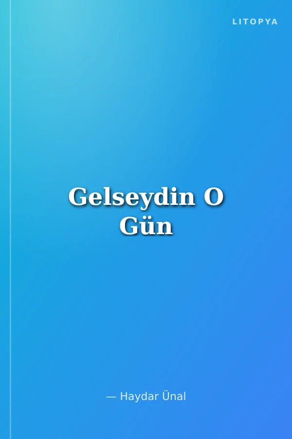Gelseydin O Gün