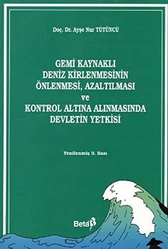 Gemi Kaynaklı Deniz Kirlenmesinin Önlenmesi