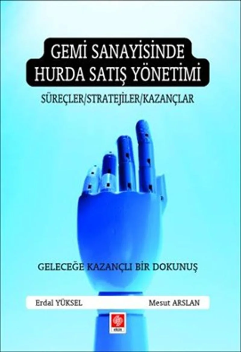 Gemi Sanayisinde Hurda Satış Yönetimi