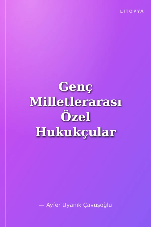 Genç Milletlerarası Özel Hukukçular Konferansı