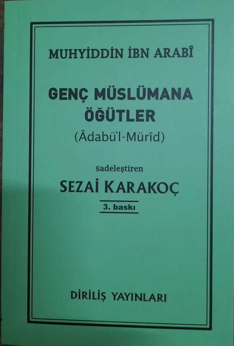 Genç Müslümana Öğütler