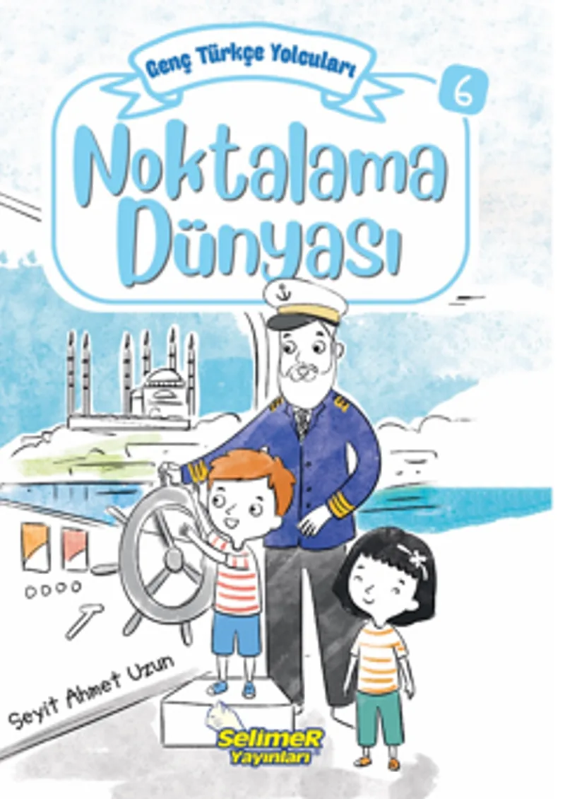 Genç Türkçe Yolcuları - Noktalama Dünyası