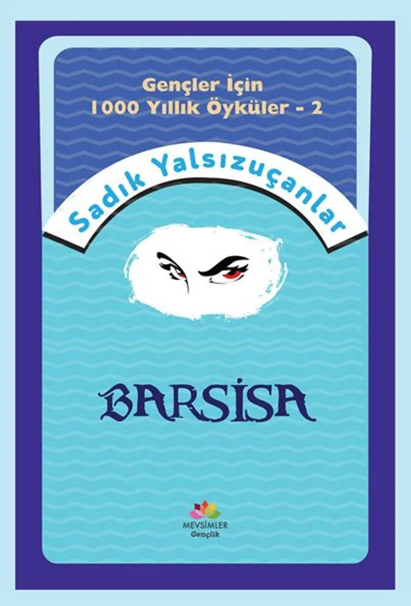 Gençler İçin Bin Yıllık Öyküler-2 Barsisa