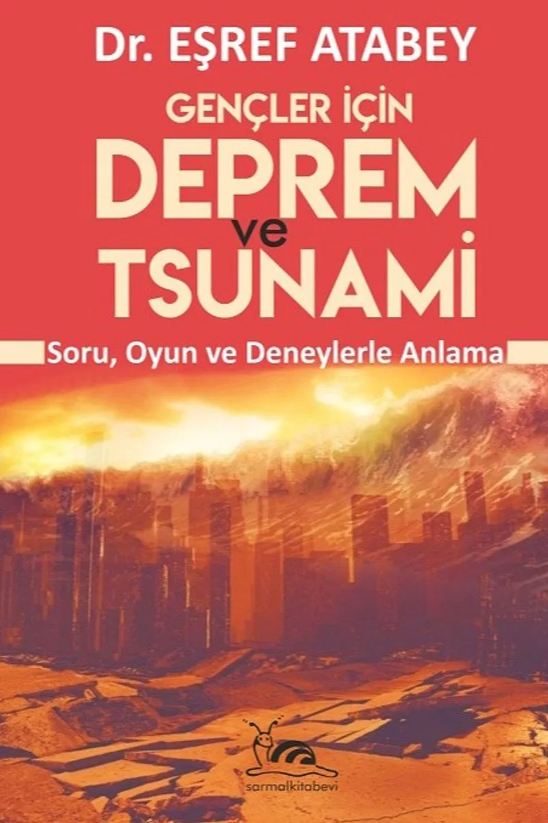 Gençler İçin Deprem ve Tsunami Soru Oyun Ve Deneylerle Anlama