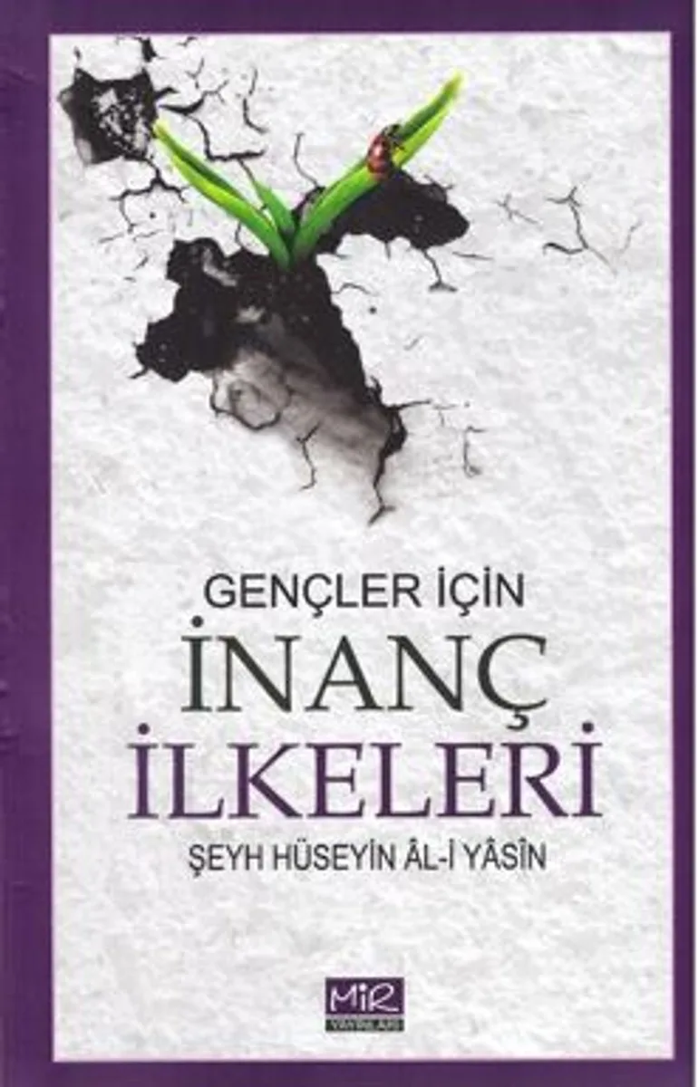 Gençler İçin / İnanç İlkeleri