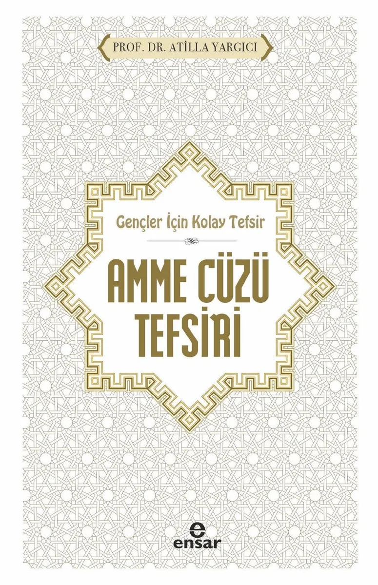 Gençler İçin Kolay Tefsir Amme Cüzü Tefsiri