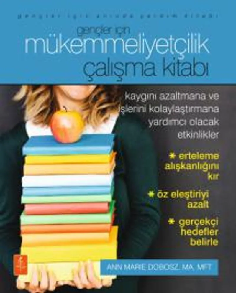 Gençler İçin Mükemmelliyetçilik Çalışma Kitabı