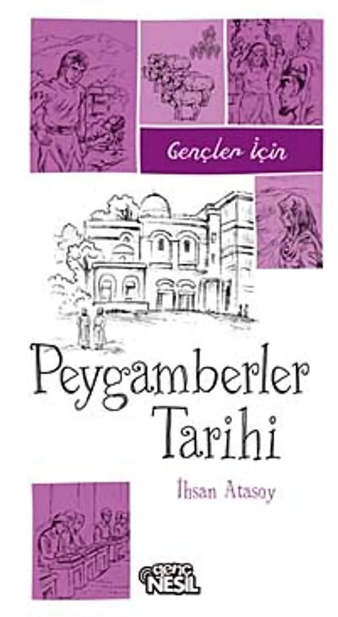 Gençler İçin Peygamberler Tarihi