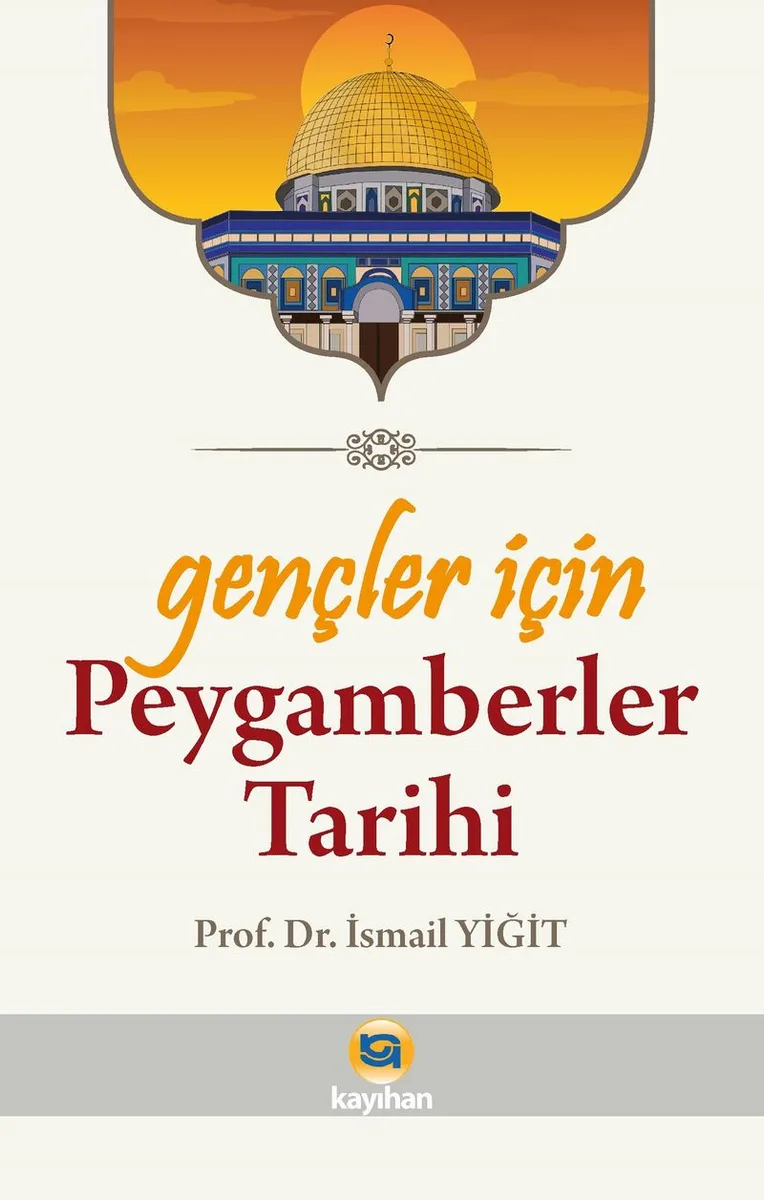 Gençler İçin Peygamberler Tarihi