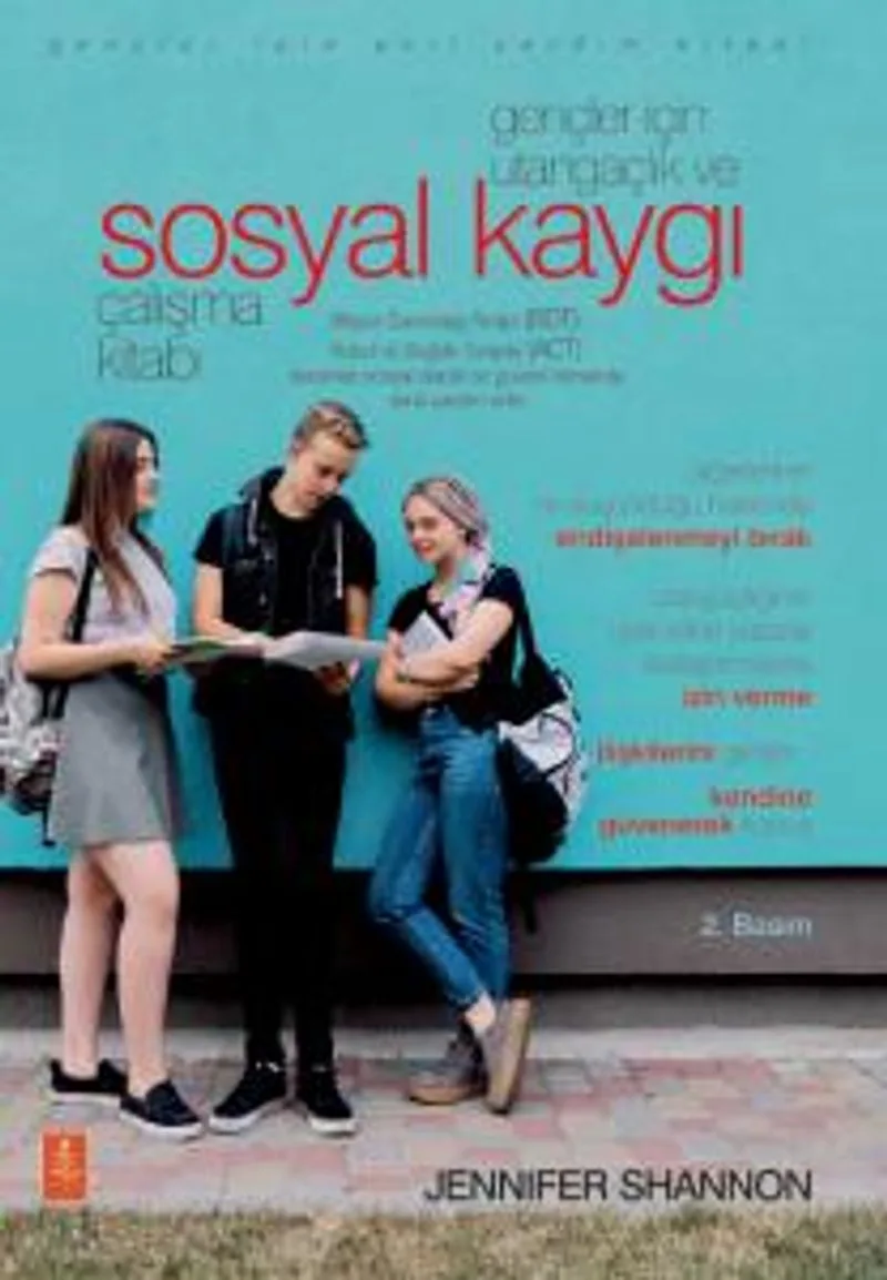 Gençler İçin Utangaçlık ve Sosyal Kaygı Çalışma Kitabı