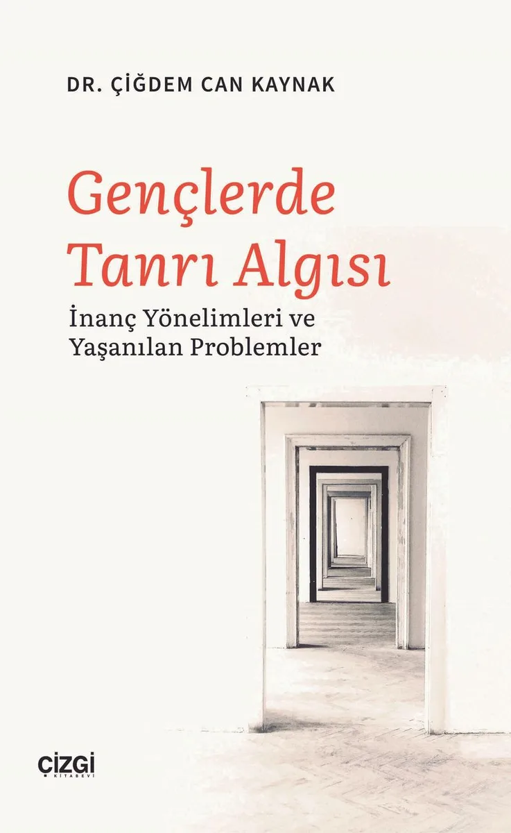 Gençlerde Tanrı Algısı İnanç Yönelimleri ve Yaşanılan Problemler