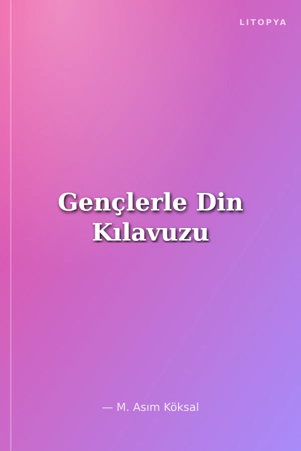Gençlerle Din Kılavuzu