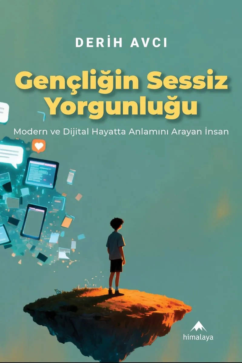 Gençliğin Sessiz Yorgunluğu Modern ve Dijital Hayatta Anlamını Arayan İnsan
