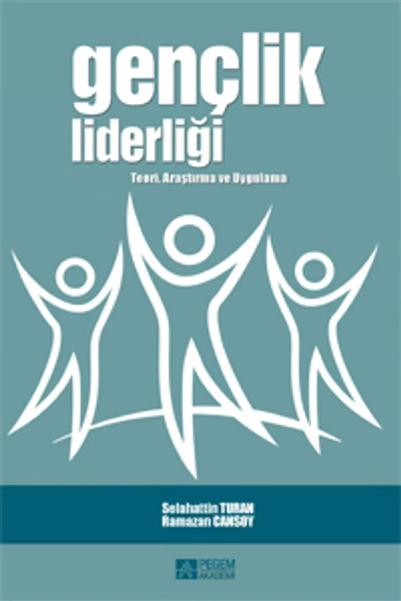 Gençlik Liderliği Teori, Araştırma ve Uygulama
