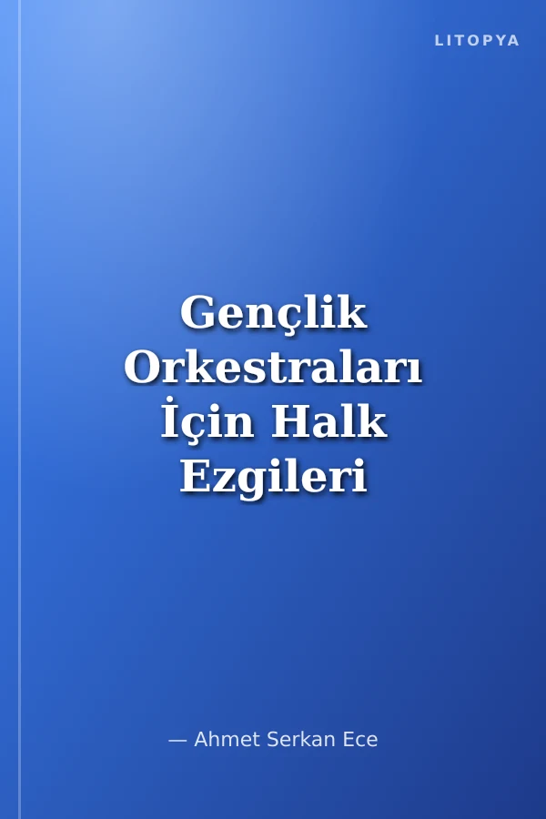 Gençlik Orkestraları İçin Halk Ezgileri