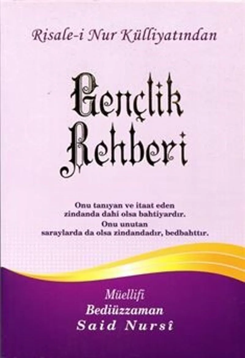 Gençlik Rehberi, Risalei Nur Külliyatından (Büyük Boy-Kod:350)