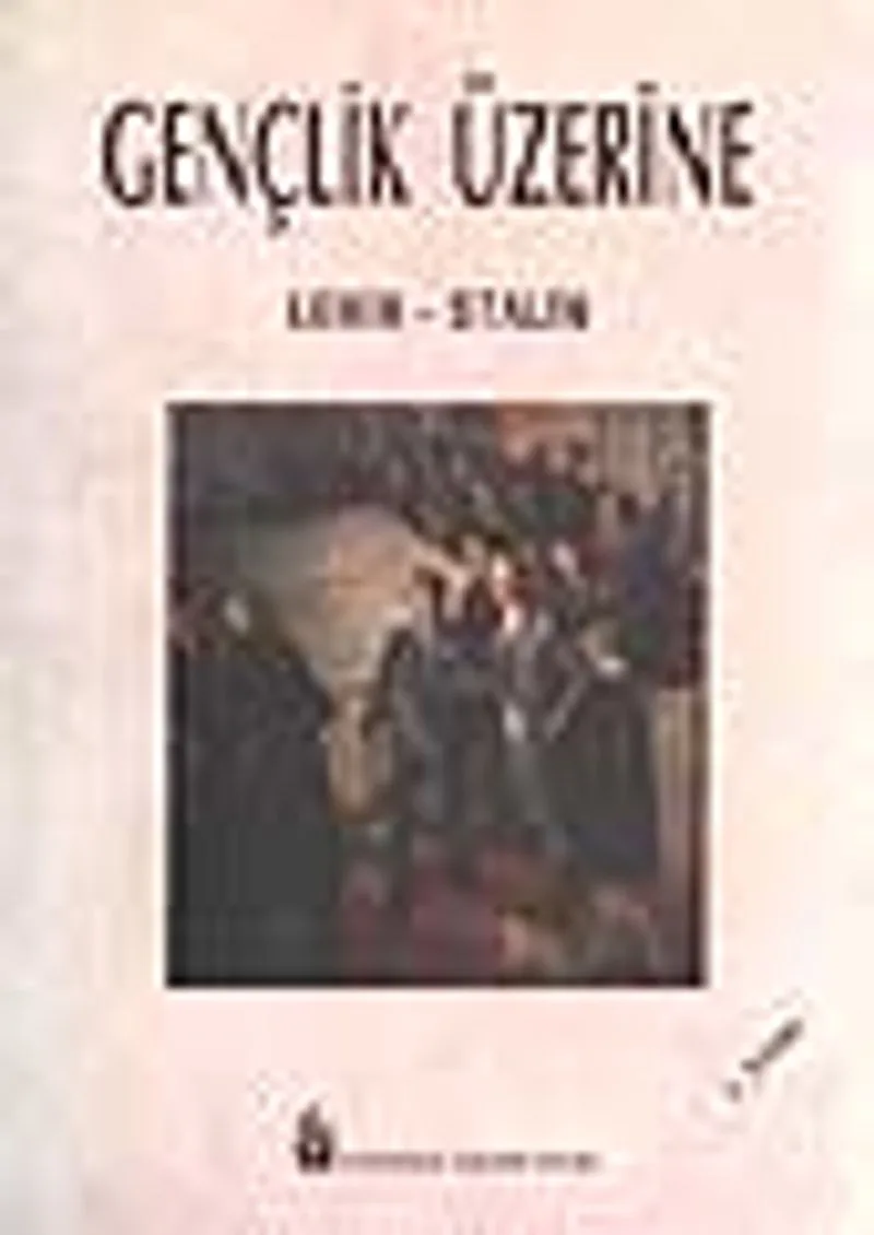 Gençlik Üzerine
