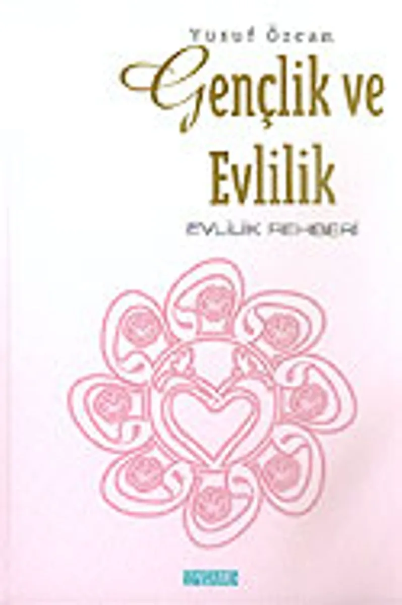 Gençlik ve Evlilik