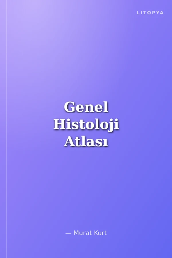 Genel Histoloji Atlası