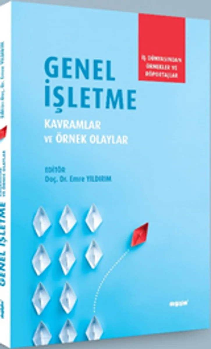 Genel İşletme Kavramlar ve Örnek Olaylar