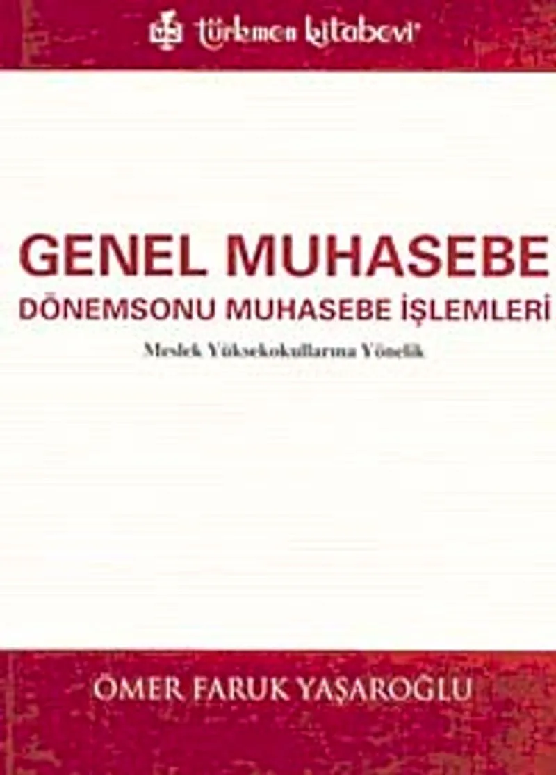 Genel Muhasebe Dönemsonu Muhasebe İşlemleri