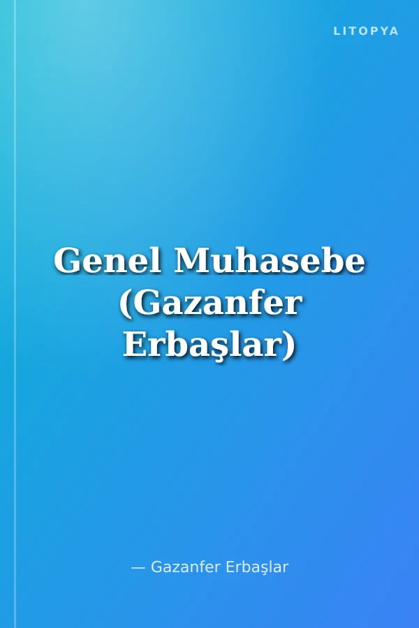 Genel Muhasebe (Gazanfer Erbaşlar)