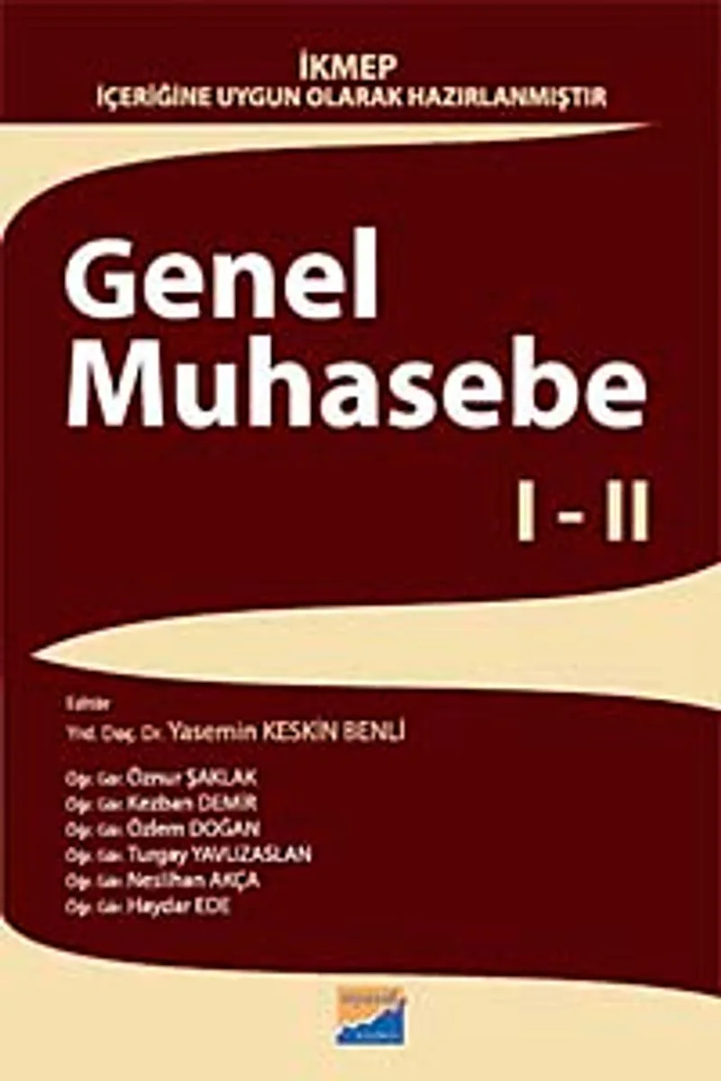 Genel Muhasebe I-II İKMEP İçeriğine Uygun Olarak Hazırlanmıştır