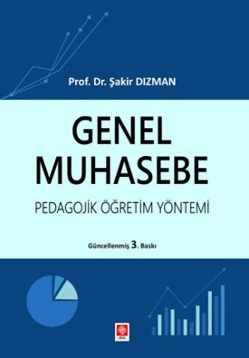 Genel Muhasebe Pedagojik Öğretim Yöntemi
