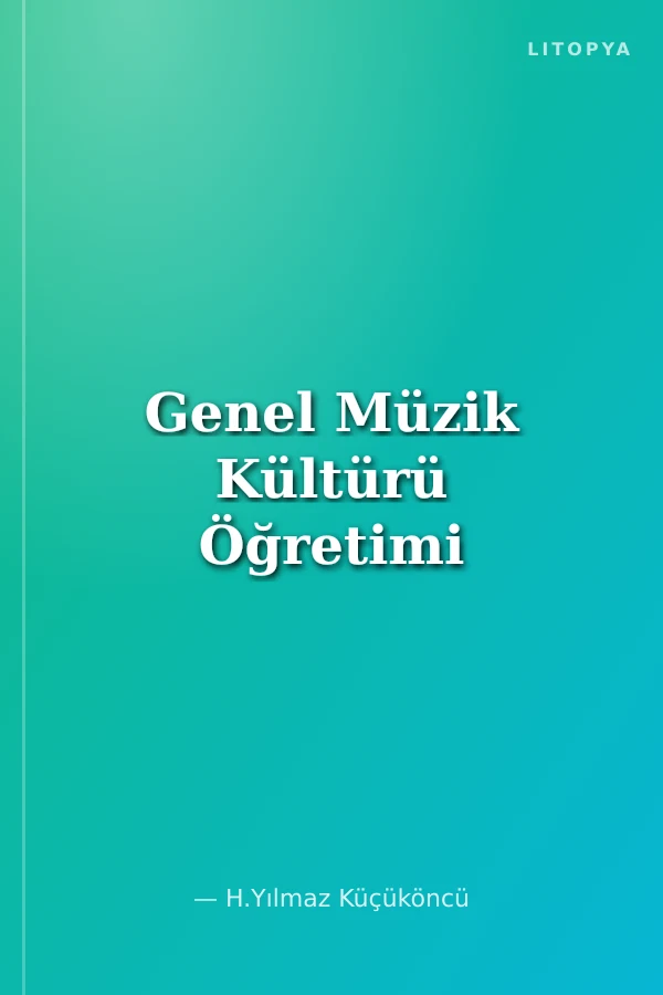 Genel Müzik Kültürü Öğretimi