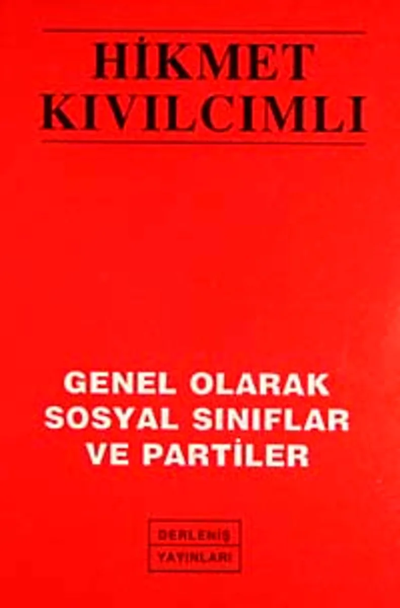 Genel Olarak Sosyal Sınıflar ve Partiler