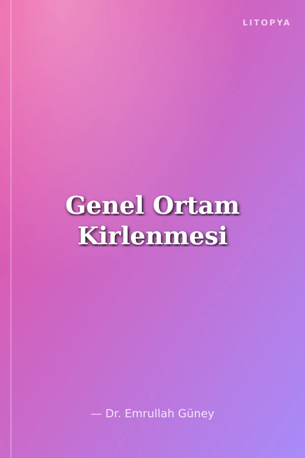 Genel Ortam Kirlenmesi