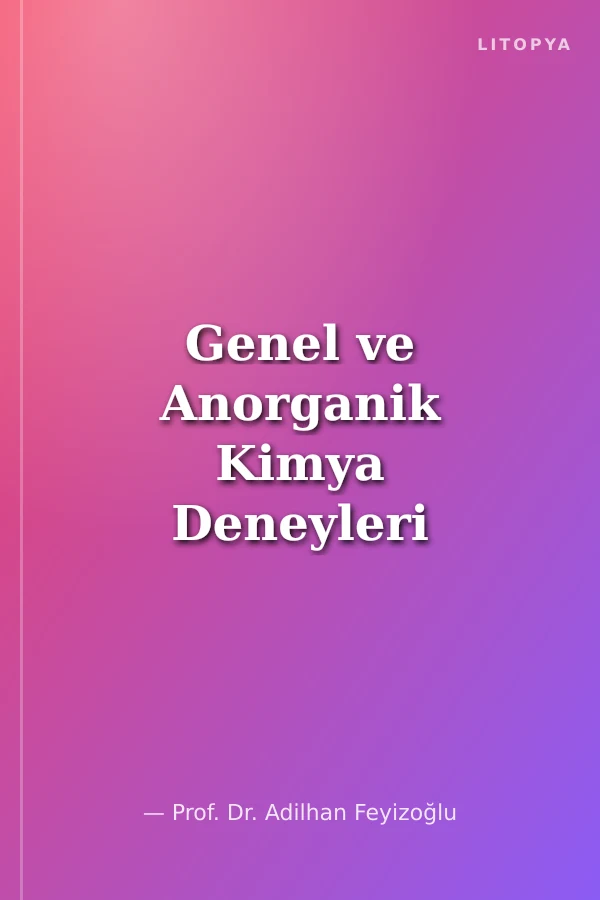 Genel ve Anorganik Kimya Deneyleri