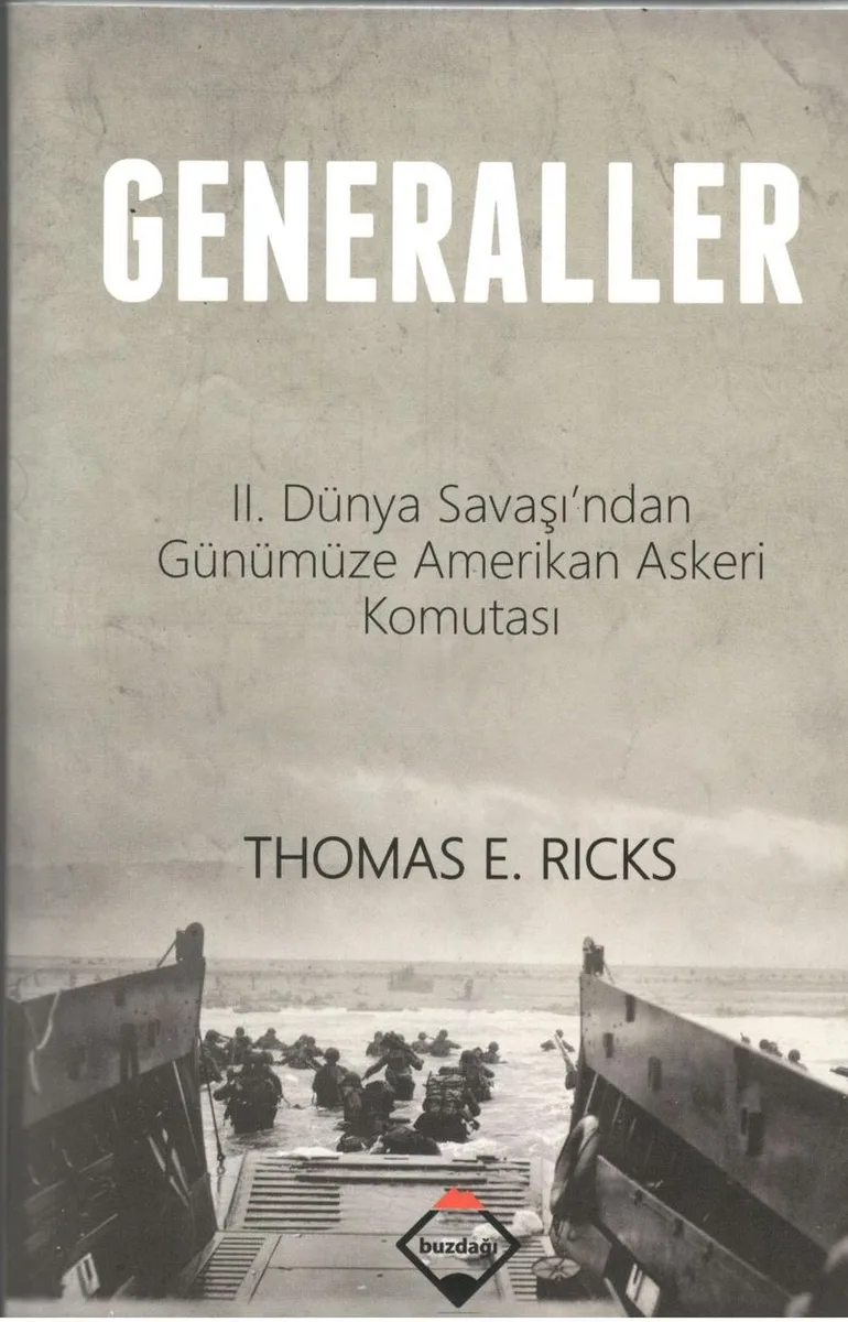 Generaller II. Dünya Savaşı'ndan Günümüze Amerikan Askeri Komutası
