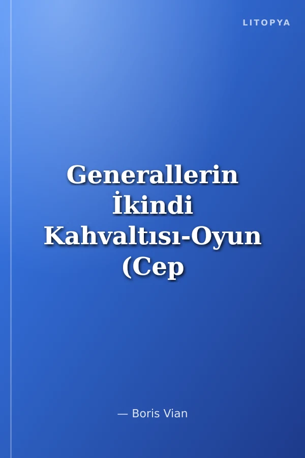 Generallerin İkindi Kahvaltısı-Oyun (Cep Boy)