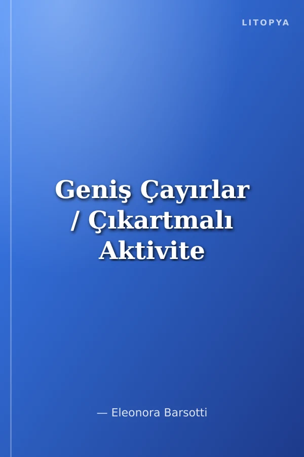 Geniş Çayırlar / Çıkartmalı Aktivite