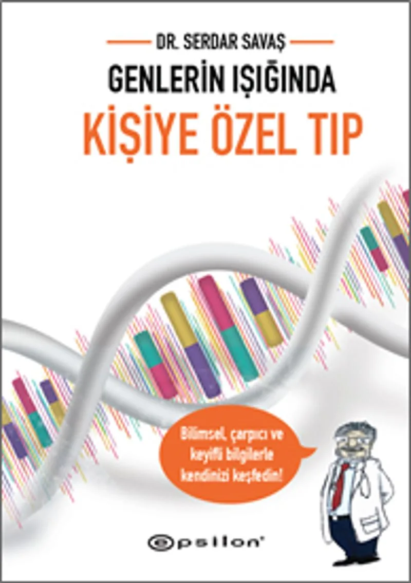 Genlerin Işığında Kişiye Özel Tıp