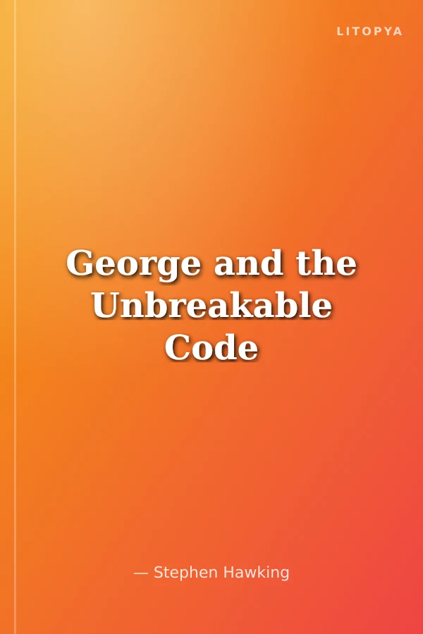 George and the Unbreakable Code