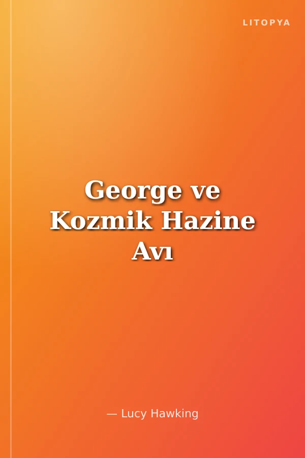 George ve Kozmik Hazine Avı