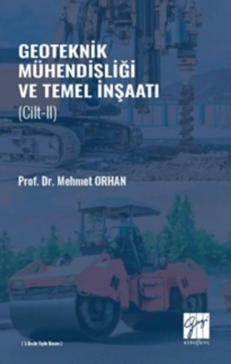 Geoteknik Mühendisliği ve Temel İnşaat (Cilt II )