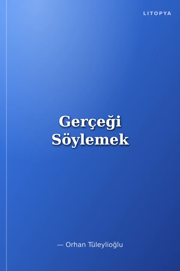 Gerçeği Söylemek