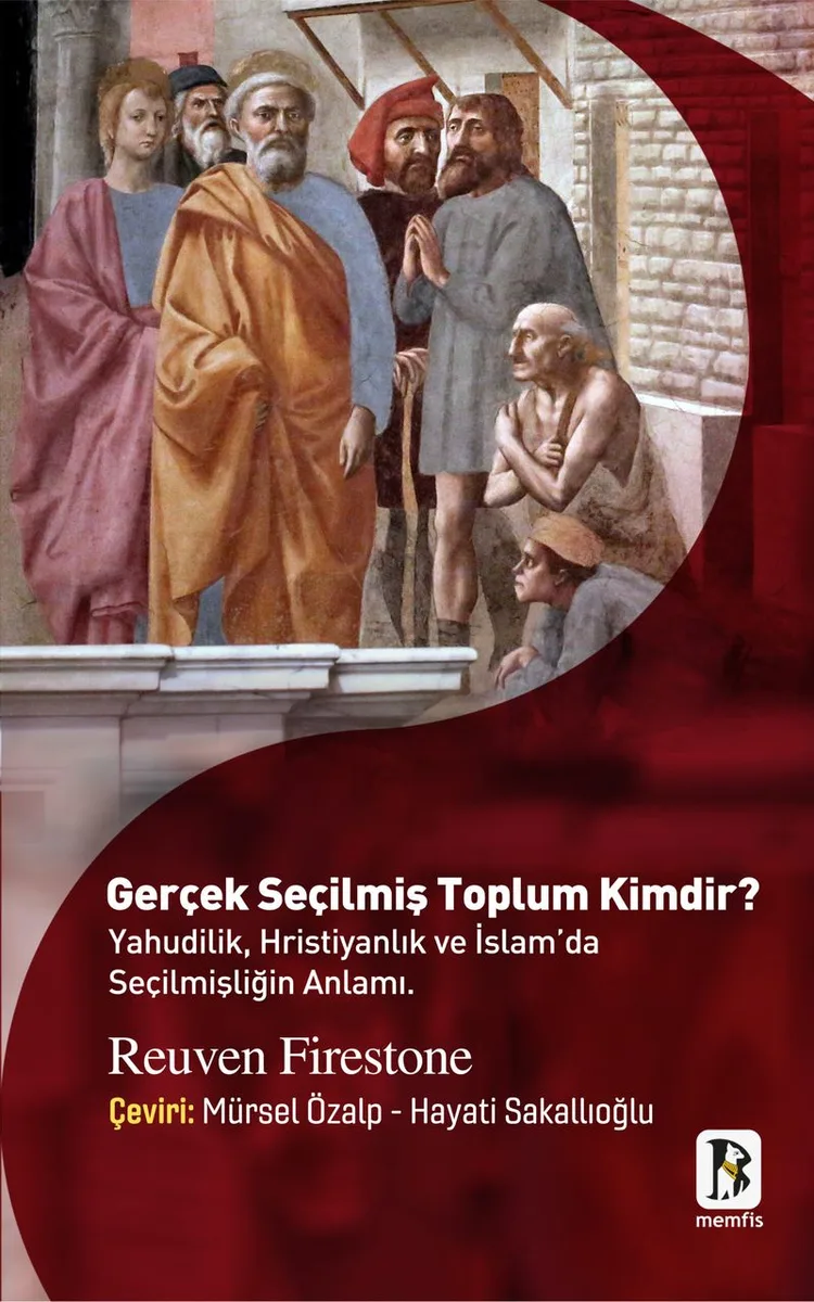Gerçek Seçilmiş Toplum Kimdir ? Yahudilik, Hristiyanlık Ve İslam'da Seçilmişliğin Anlamı.