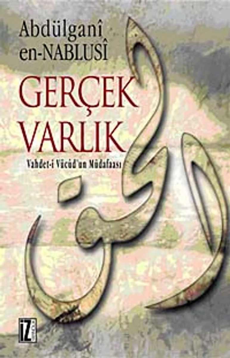 Gerçek Varlık Vahdet'i Vücud'un Müdafaası