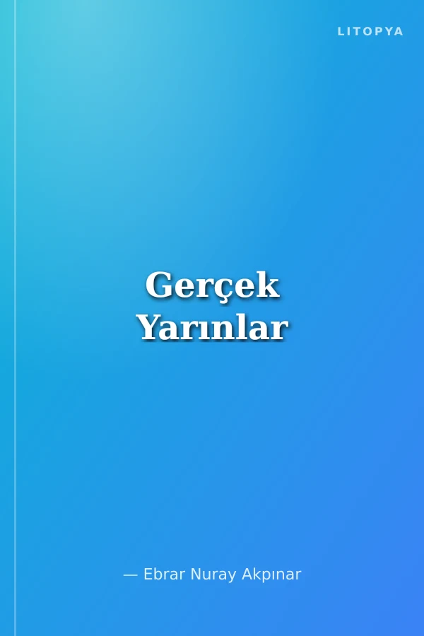 Gerçek Yarınlar