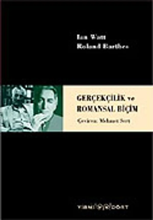 Gerçekçilik ve Romansal Biçim
