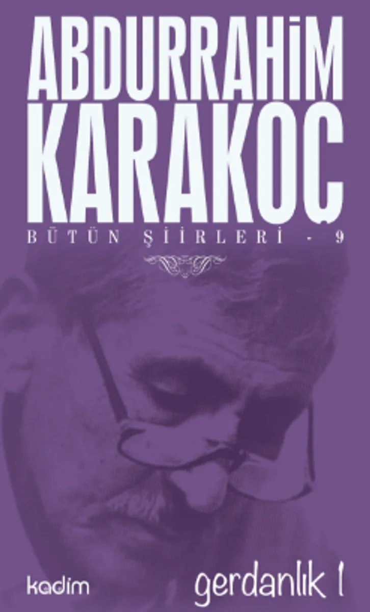Gerdanlık 1 / Bütün Şiirleri 9