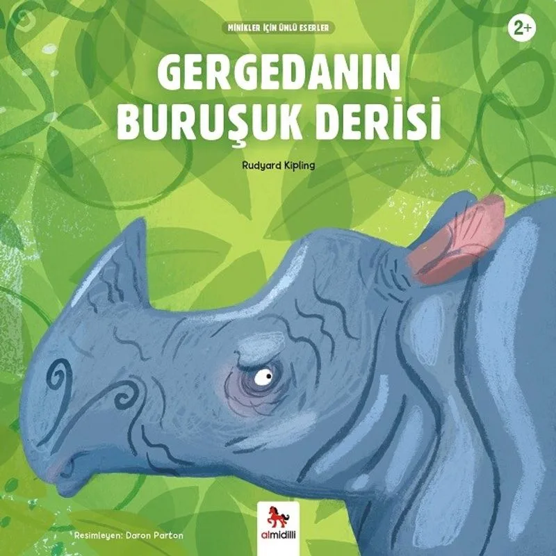 Gergedanın Buruşuk Derisi / Minikler İçin Ünlü Eserler