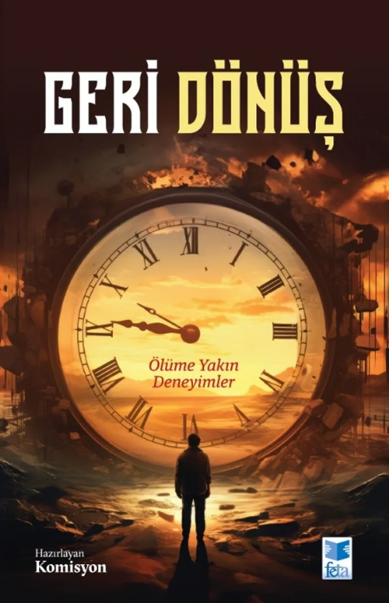Geri Dönüş Ölüme Yakın Deneyimler